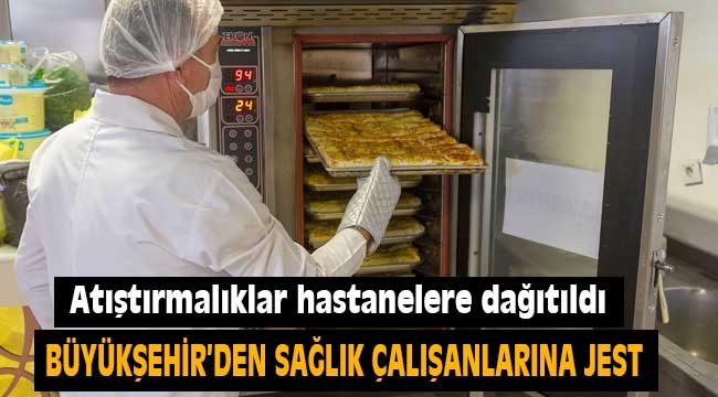 Büyükşehir'den sağlık çalışanlarına jest