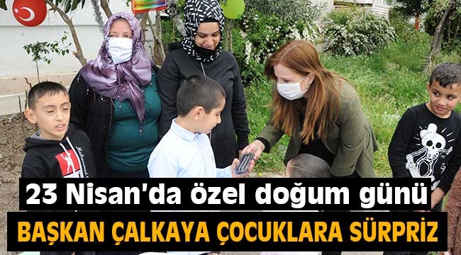 23 Nisan'da özel doğum günü