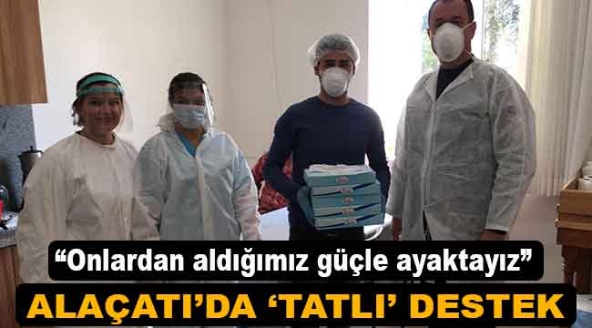 Alaçatı'da sağlıkçılara "tatlı" destek