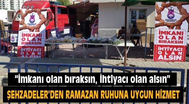 Şehzadeler'den Ramazan ruhuna uygun hizmet