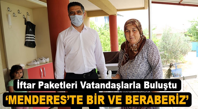 İftar Paketleri Mendereslilerle Buluştu