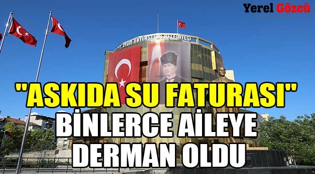 Aydın'da 'askıda su faturası' dertlere derman olundu