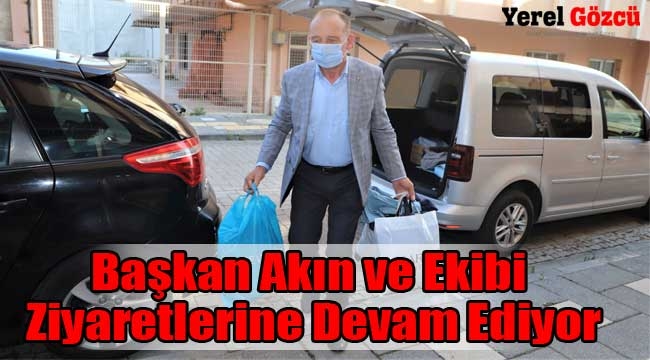 Başkan Akın ve Ekibi Ziyaretlerine Devam Ediyor