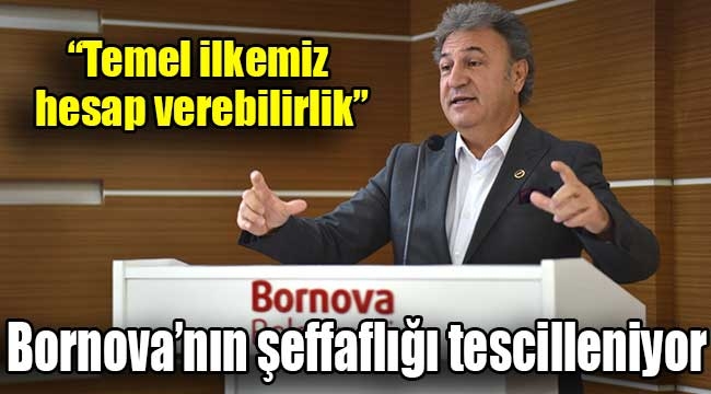 Bornova Belediyesi'nin şeffaflığı tescilleniyor