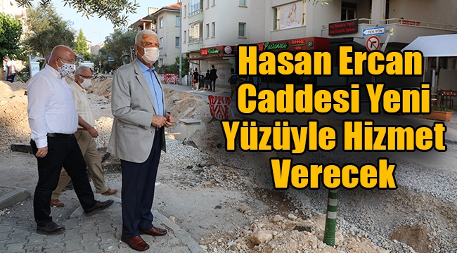 Hasan Ercan Caddesi Yenilenen Yüzüyle Hizmet Verecek