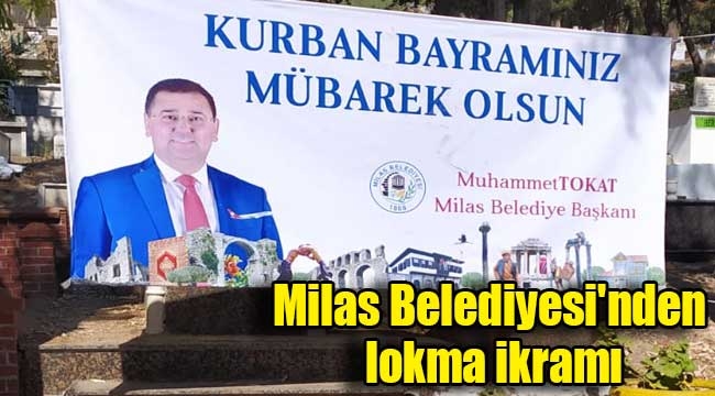 Milas Belediyesi'nden lokma ikramı