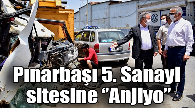 Pınarbaşı 5. Sanayi sitesine ''Anjiyo''