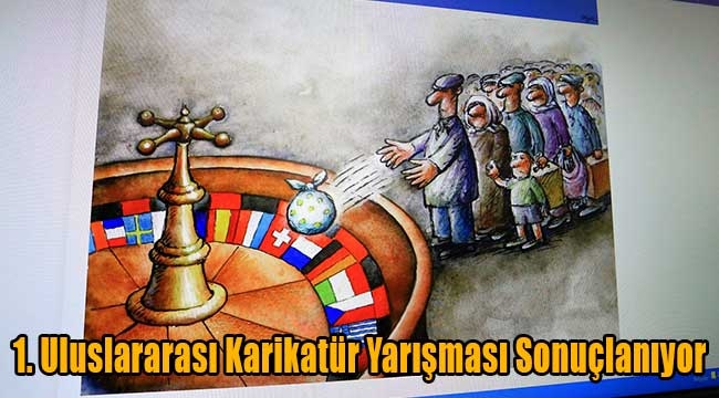 1. Uluslararası Karikatür Yarışması Sonuçlanıyor