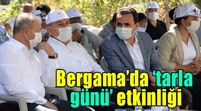 Bergama'da 'tarla günü' etkinliği