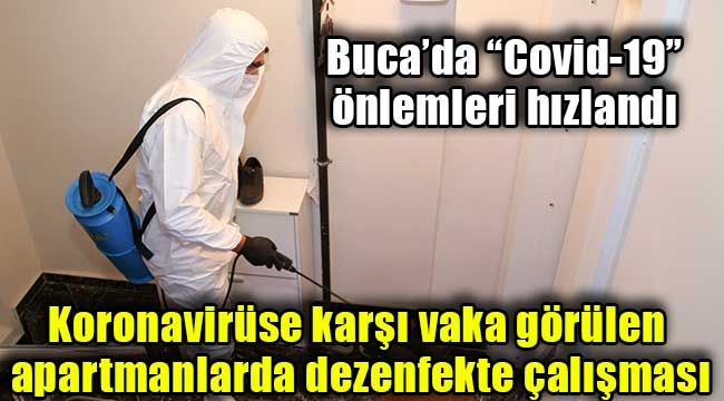 Buca'da "Covid-19" önlemleri hızlandı 