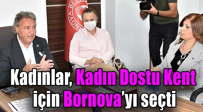 Kadınlar, Kadın Dostu Kent için Bornova'yı seçti