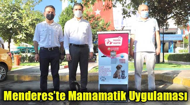 Menderes'te Mamamatik Uygulaması