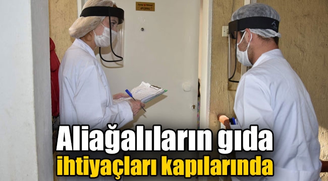 Aliağalıların gıda ihtiyaçları kapılarında