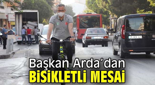 Başkan Arda'dan bisikletli mesai