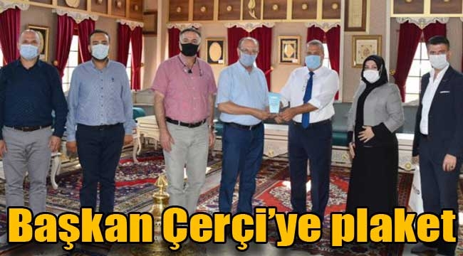 Başkan Çerçi'ye plaket