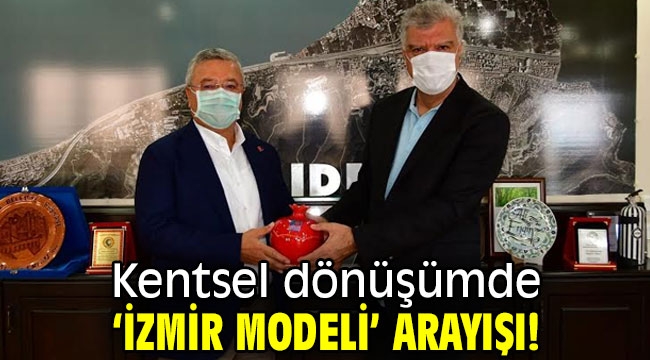 Kentsel dönüşümde 'İzmir Modeli' Arayışı!