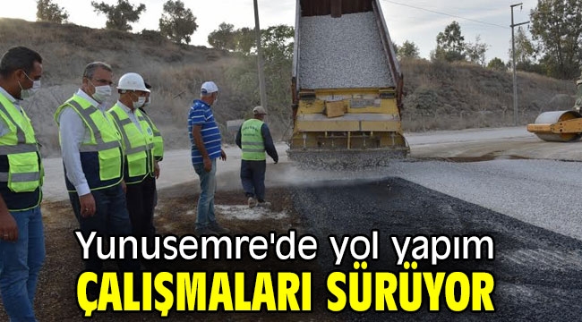 Yunusemre'de yol yapım çalışmaları sürüyor