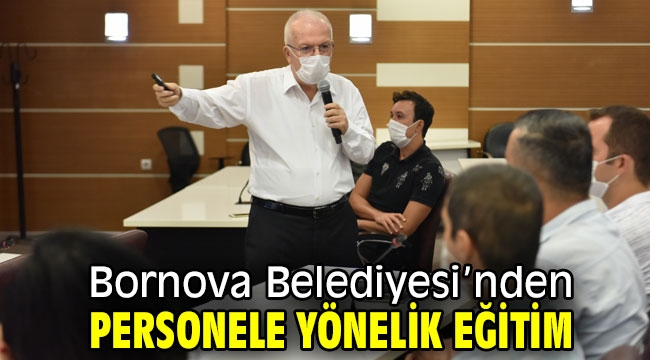 Bornova Belediyesi'nden personele yönelik eğitim 