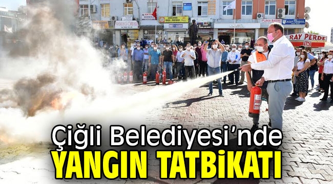 Çiğli Belediyesi'nde Yangın Tatbikatı