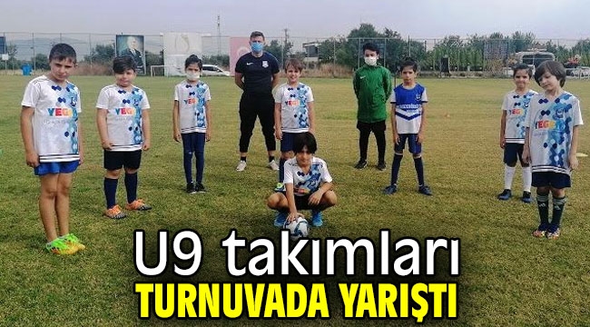 U9 takımları turnuvada yarıştı