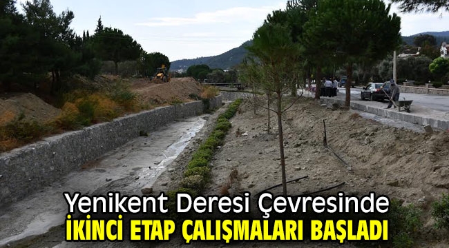 Yenikent Deresi Çevresinde İkinci Etap Çalışmaları Başladı