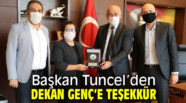 Başkan Tuncel'den, Dekan Genç'e Teşekkür