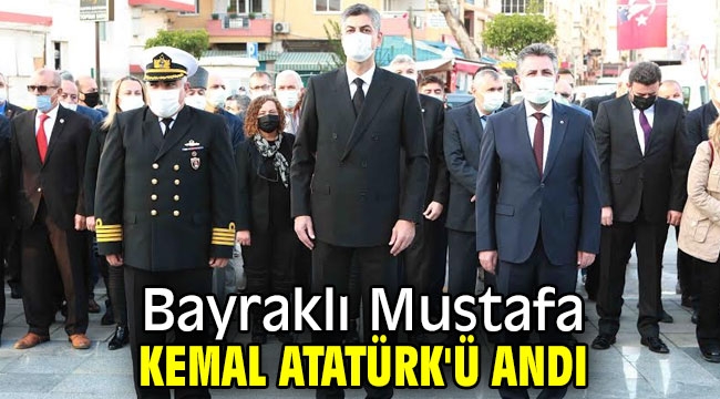 Bayraklı Mustafa Kemal Atatürk'ü andı