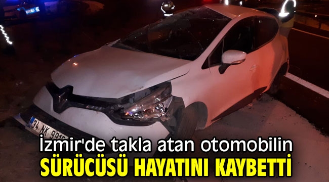 İzmir'de feci kaza: 1 ölü