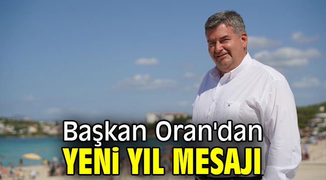 Başkan Oran'dan yeni yıl mesajı