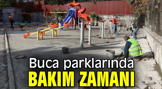 Buca parklarında bakım zamanı 