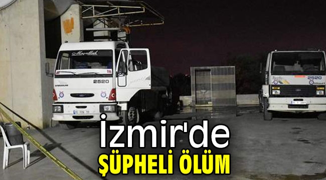 İzmir'de şüpheli ölüm