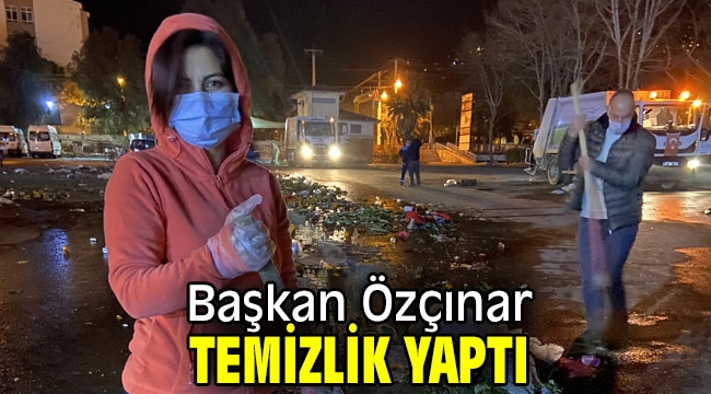 Başkan Özçınar temizlik yaptı