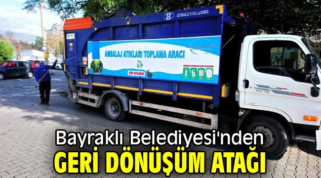 Bayraklı Belediyesi'nden geri dönüşüm atağı