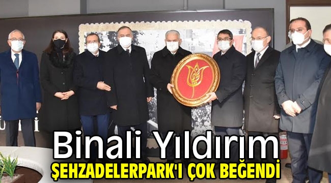 Binali Yıldırım Şehzadelerpark'ı çok beğendi