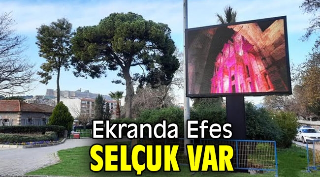 Ekranda Efes Selçuk var