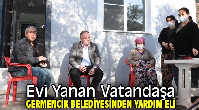 Evi Yanan Vatandaşa Germencik Belediyesinden Yardım Eli