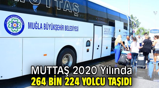 MUTTAŞ 2020 Yılında 264 Bin 224 Yolcu Taşıdı