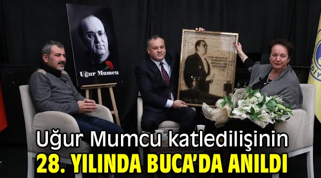 Uğur Mumcu katledilişinin 28. yılında Buca'da anıldı