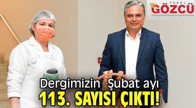 Dergimizin  Şubat ayı 113. sayısı çıktı!