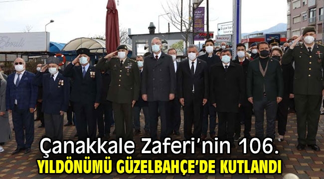 Çanakkale Zaferi'nin 106. yıldönümü Güzelbahçe'de Kutlandı