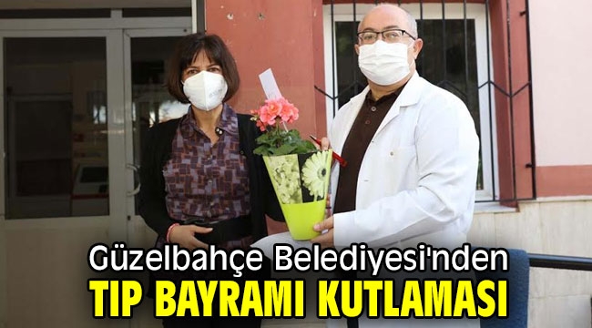 Güzelbahçe Belediyesi'nden tıp bayramı kutlaması