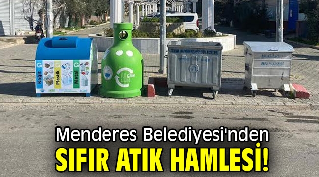 Menderes Belediyesi'nden sıfır atık hamlesi!