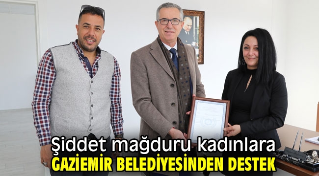 Şiddet mağduru kadınlara Gaziemir Belediyesinden destek