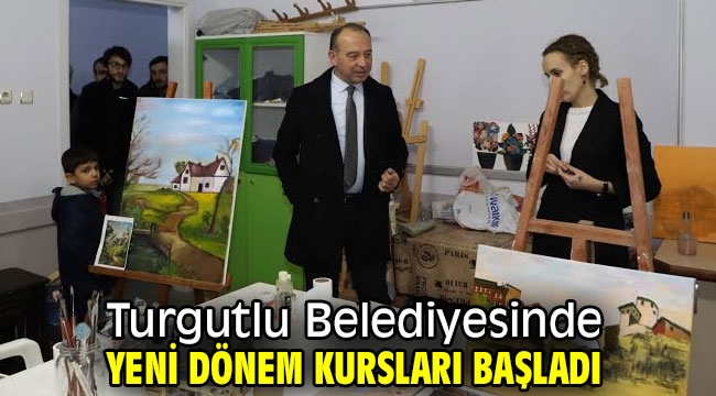 Turgutlu Belediyesinde Yeni Dönem Kursları Başladı