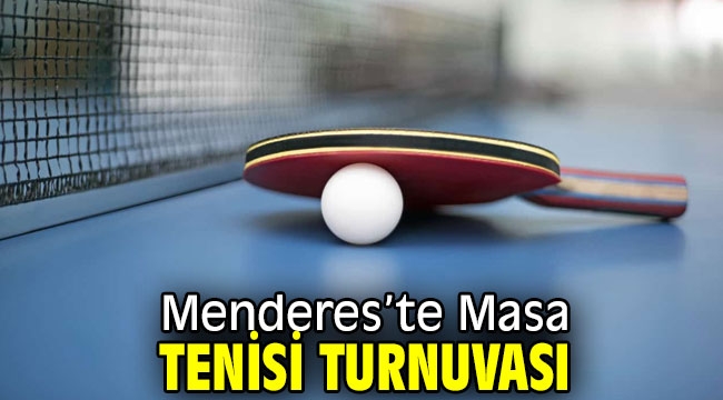 Menderes'te Masa Tenisi Turnuvası