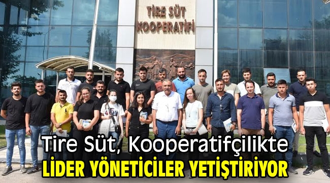 Tire Süt, Kooperatifçilikte lider yöneticiler yetiştiriyor