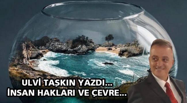 İnsan hakları ve çevre...