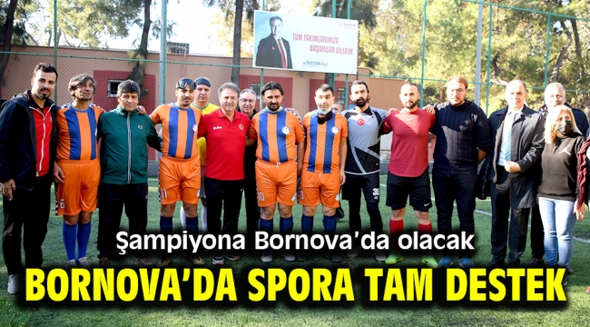 Bornova'da spora tam destek