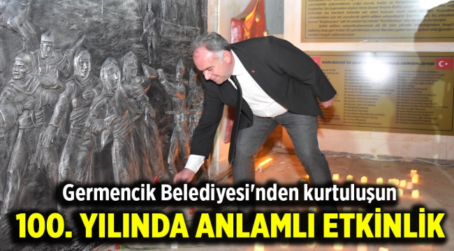 Germencik Belediyesi'nden kurtuluşun 100. yılında anlamlı etkinlik