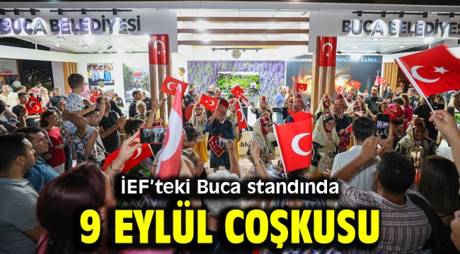 İEF'teki Buca standında 9 Eylül coşkusu